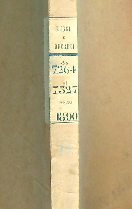 Leggi e decreti dal 7264 al 7327. Anno 1890 - copertina