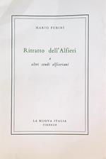 Ritratto dell'Alfieri e altri Studi Alfieriani