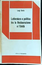Letteratura e polirica tra la Restaurazione e l'Unità