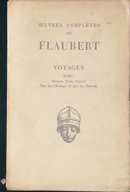 Voyages tome I - Gustave Flaubert - copertina