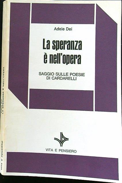 La speranza è nell'opera - Adele Dei - copertina