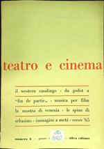 Teatro e Cinema n. 1/gennaio-marzo 1967