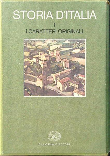 Storia d'Italia 1. I caratteri generali - copertina