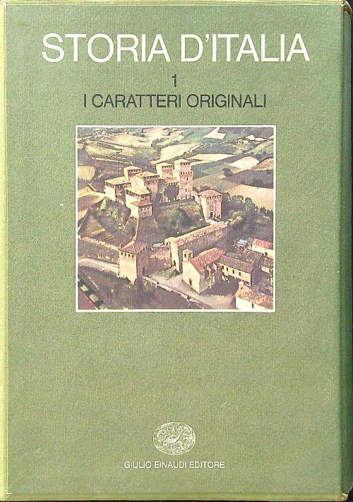 Storia d'Italia 1. I caratteri generali