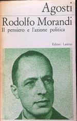 Rodolfo Morandi. Il pensiero e l'azione politica