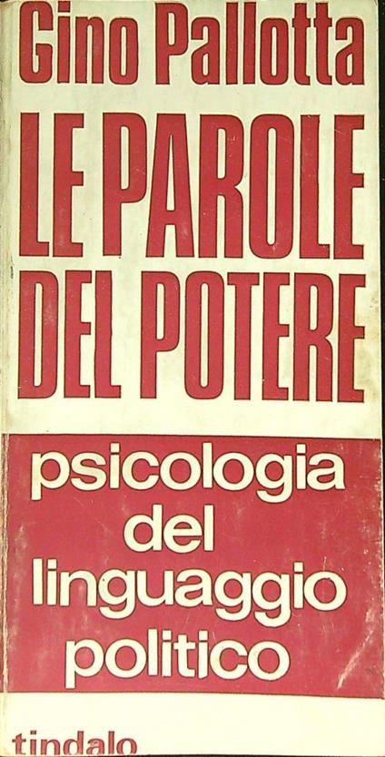 Le parole del potere - Gino Pallotta - copertina