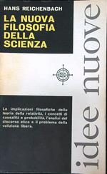 La nuova filosofia della scienza