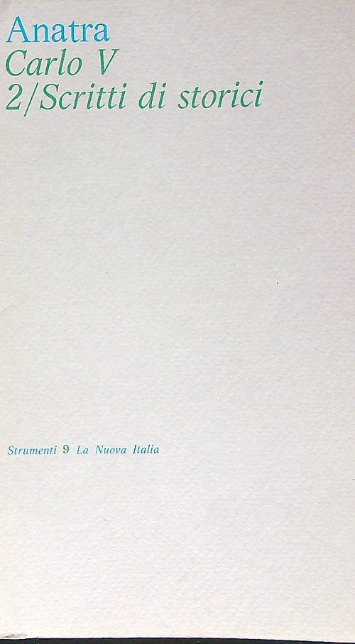 Carlo V 2/ Scritti di storici