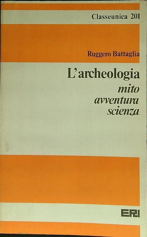 L' archeologia - Ruggero Battaglia - copertina