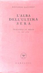 L' alba dell'ultima sera