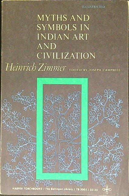 Myths ans symbols in indian art and civilization - Heinrich Zimmer - copertina