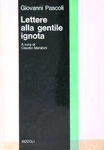 Lettere alla gentile ignota