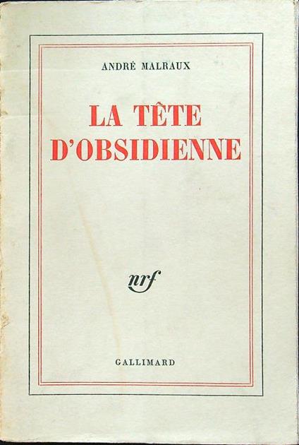 La tete d'obsidienne - André Malraux - copertina