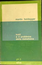 Kant e il problema della metafisica