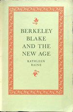 Berkeley Blake and the new age