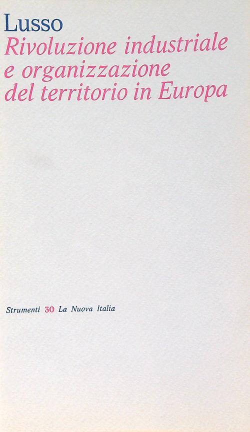 Rivoluzione industriale e organizzazione del territorio in Europa - Gino Lusso - copertina
