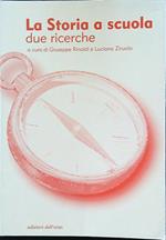 La storia a scuola: due ricerche