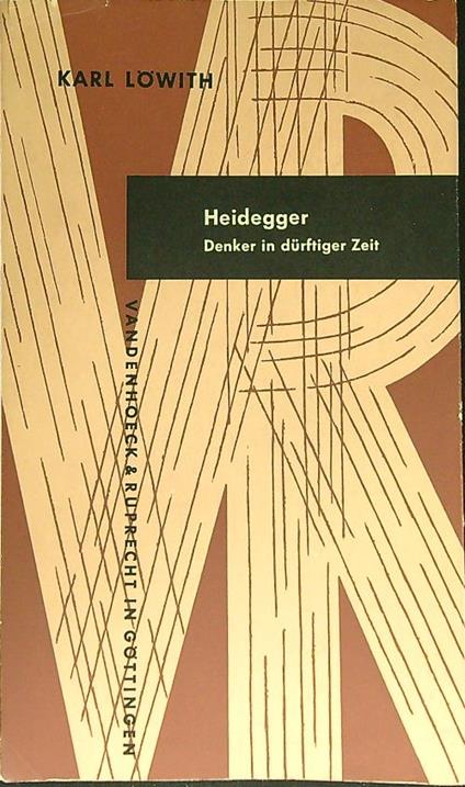 Heidegger Denker in durftiger zeit - Karl Lowith - copertina