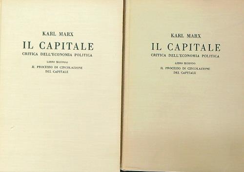 Il capitale. Libro secondo. 2vv