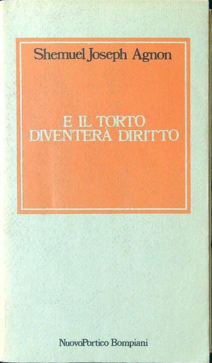 E il torto diventerà diritto - copertina