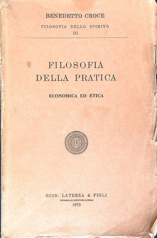 Filosofia della pratica. Economica ed etica