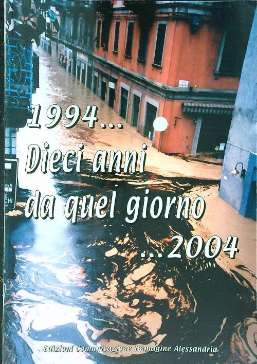 1994 dieci anni da quel giorno 2004