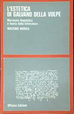 L' estetica di Galvano Della Volpe. Marxismo, linguistica e teoria della letteratura