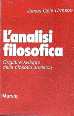 L' analisi filosofica. Origini e sviluppi della filosofia analitica