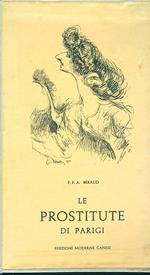 Le prostitute di Parigi (preceduto da una Storia della prostituzione di M.A.M)