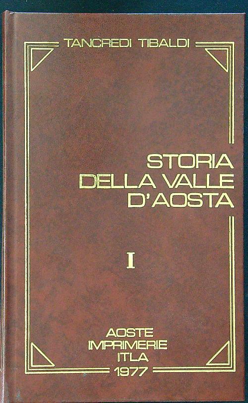 Storia della Valle d'Aosta vol I