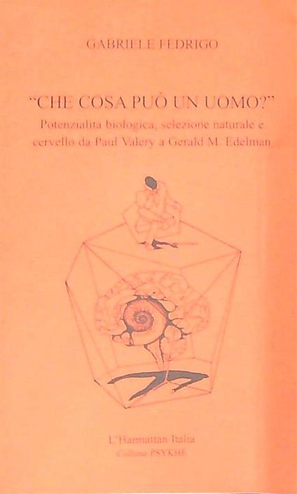 Che cosa può un uomo? - Gabriele Fedrigo - copertina