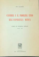 Cassirer e il problema etico néll'esperienza mitica: corso di filosofia morale, 1965-66