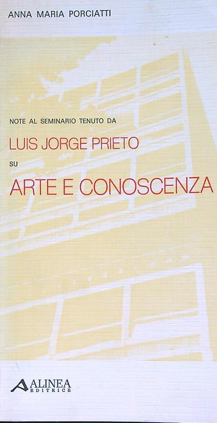Note al seminario tenuto da Luis Jorge Prieto su Arte e Conoscenza - copertina