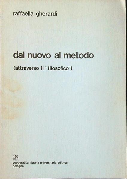 Dal nuovo al metodo - Raffaella Gherardi - copertina