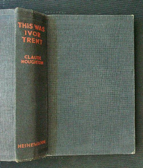 This was Ivor Trent - Claude Houghton - copertina