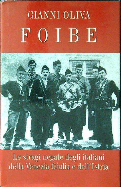Foibe - Gianni Oliva - copertina