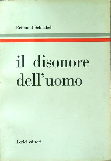 Il disonore dell'uomo - Reimund Schnabel - copertina