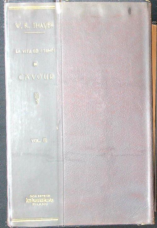 La vita ed i tempi di Cavour vol. II - copertina
