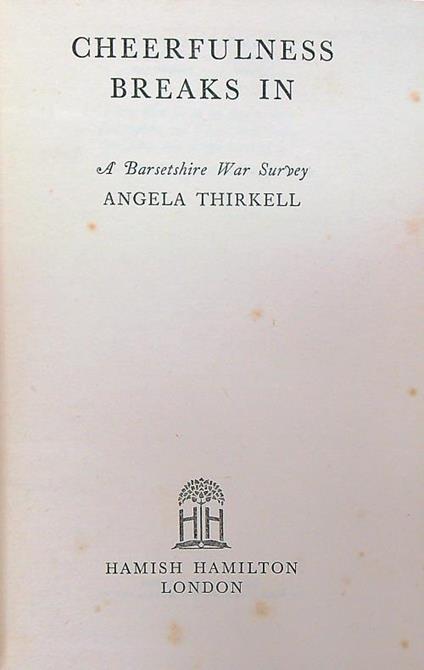 Cheerfulness Breaks In - Angela Thirkell - copertina