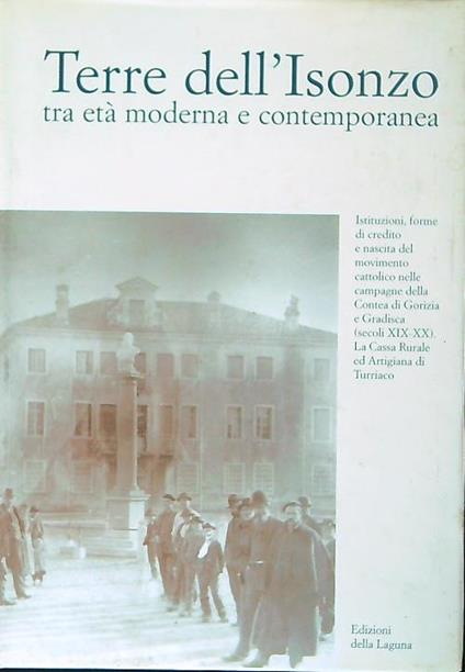 Terre dell'Isonzo tra età moderna e contemporanea - copertina