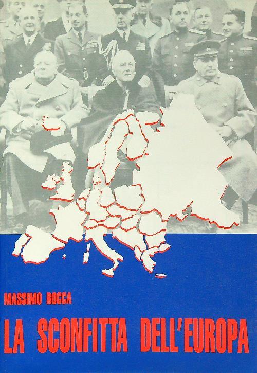 La sconfitta dell'europa - Massimo Rocca - copertina