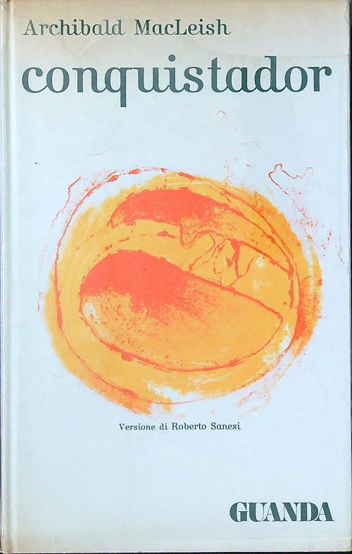 Conquistador ed altre poesie - copertina
