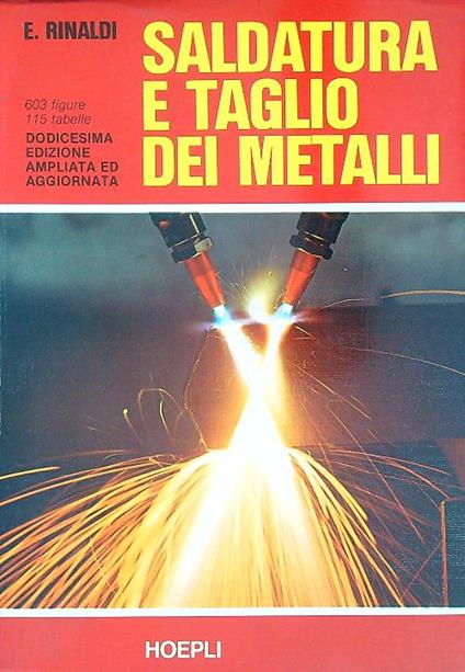 Saldatura e taglio dei metalli - Emilio Rinaldi - copertina