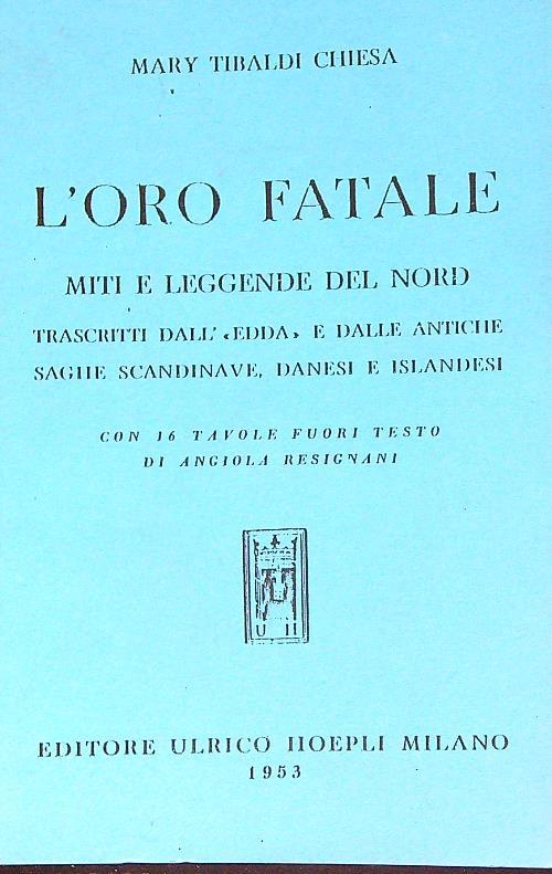 L' oro fatale. Miti e legende del Nord - copertina