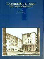 Il Il quartiere e corso del rinascimento