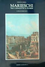 Marieschi tra Canaletto e Guardi
