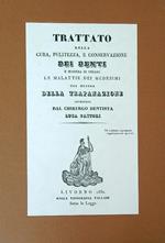 Trattato della cura, pulitezza e conservazione dei denti
