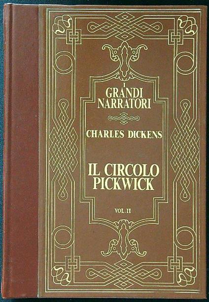 Il circolo Pickwick vol II - Charles Dickens - copertina
