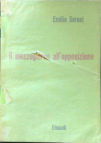 Il mezzogiorno all'opposizione - Emilio Sereni - copertina