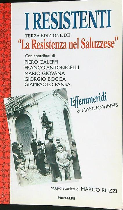 I Resistenti. La Resistenza nel Saluzzese - copertina